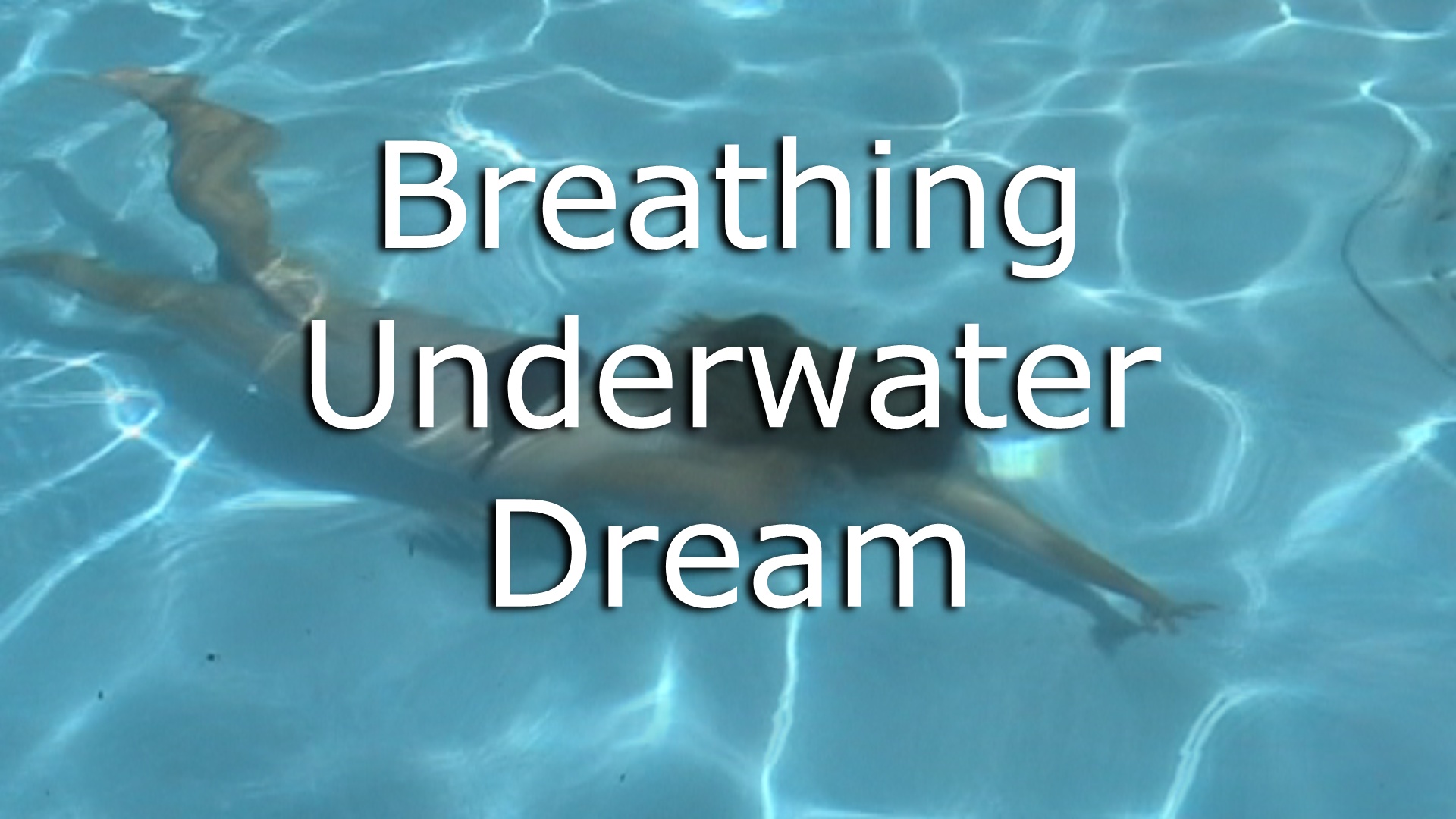 when you dream of breathing underwater