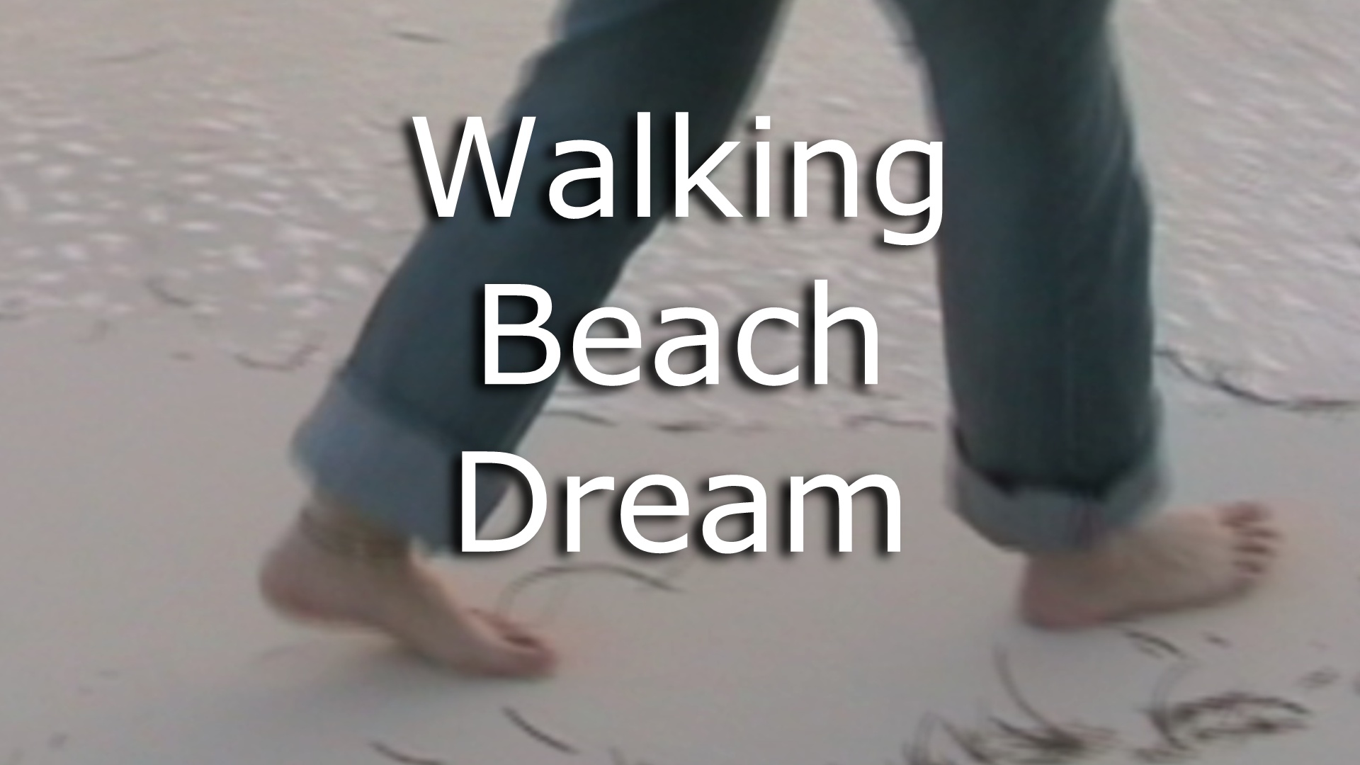 Walking on a Beach Dream Interpretation
